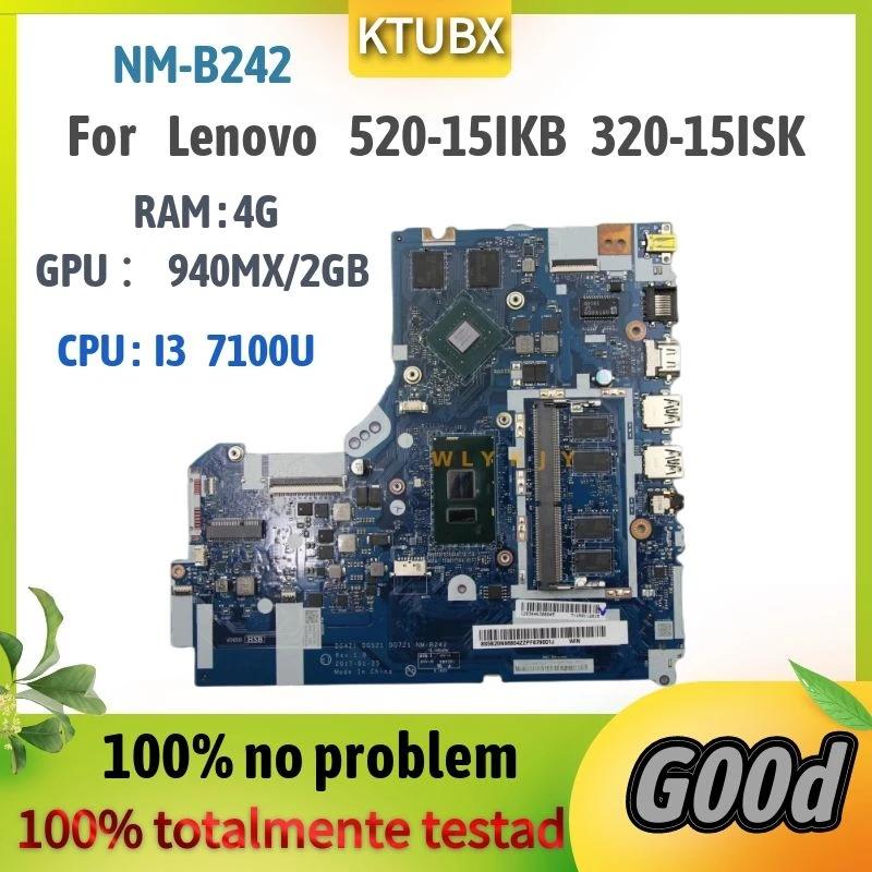 NM-B242.For  ̵е Ʈ  CPU:I3 7100U RAM:4G.GPU :920MX/940MX /MX130, 320-15IKB 320-15ISK 520-15IKB